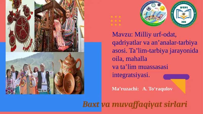 Milliy urf-odat, qadriyatlar va an'analar tarbiya asosi