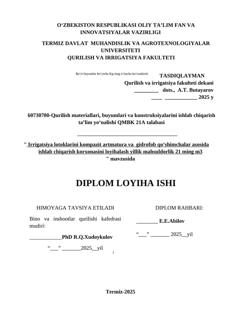 Irrigatsiya lotoklarini kompazit artmatura va gidrofob qo‘shimchalar asosida ishlab chiqarish korxonasini loyihalash yillik mahsuldorlik 21 ming m3