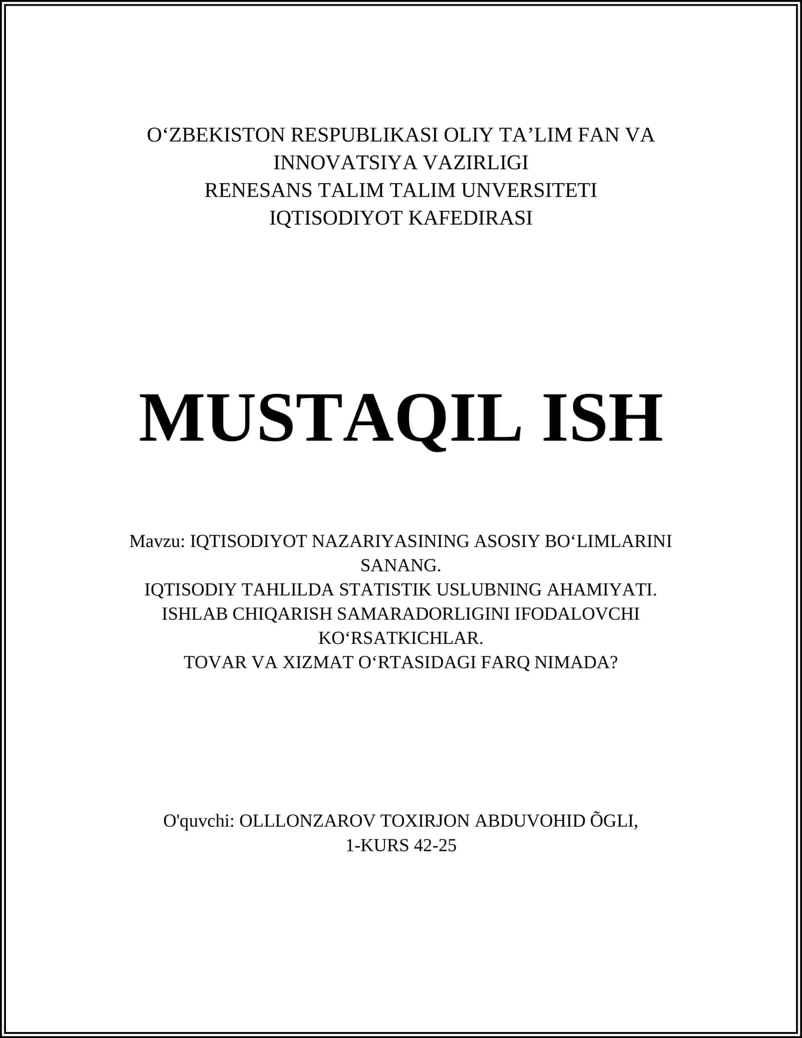 IQTISODIYOT NAZARIYASINING ASOSIY BO‘LIMLARINI SANANG