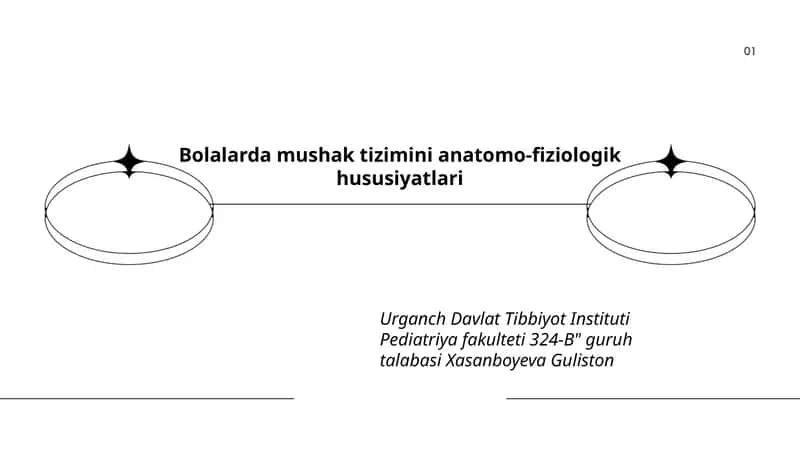 Bolalarda mushak tizimini anatomo-fiziologik hususiyatlari