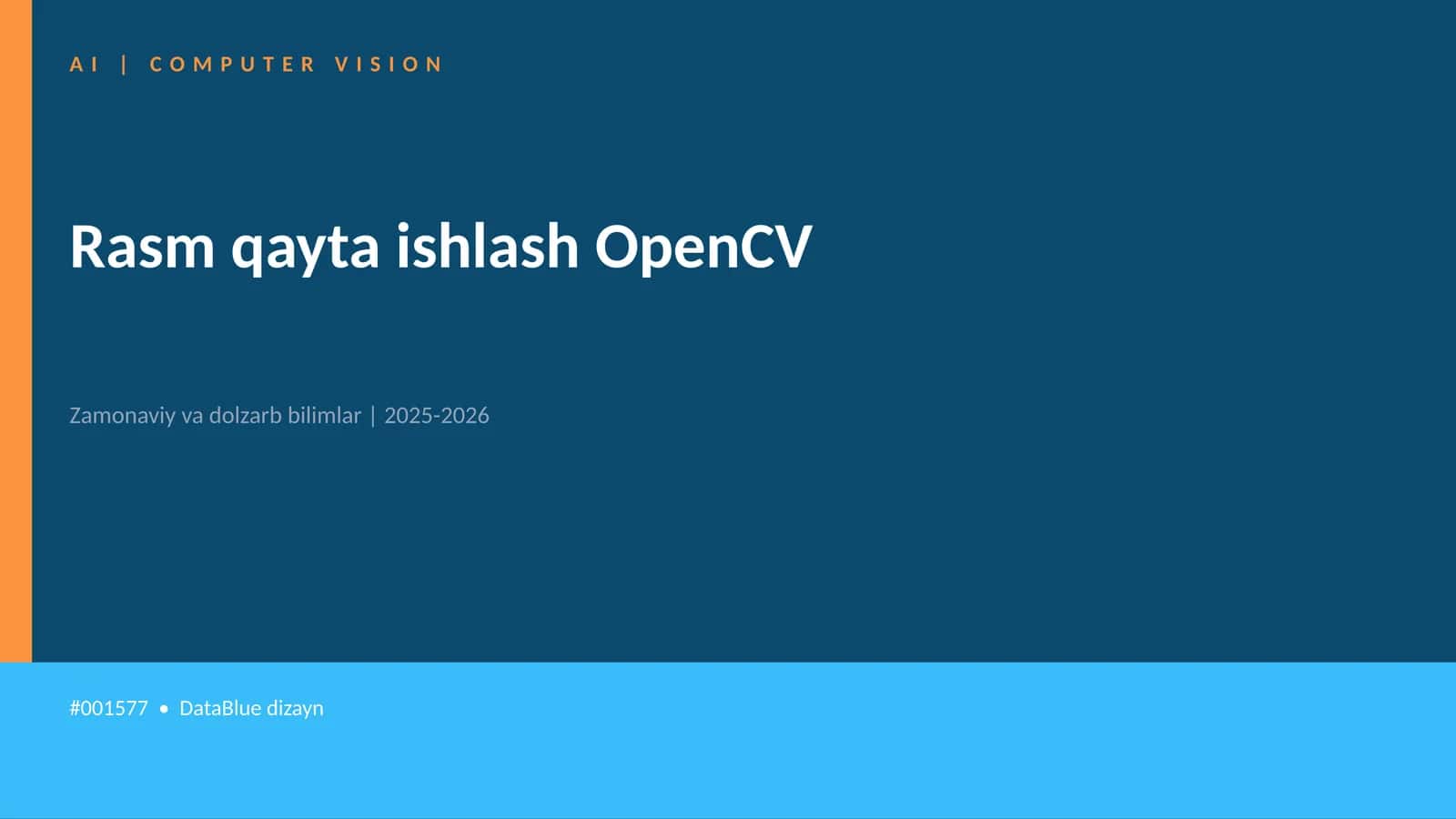 Rasm qayta ishlash OpenCV