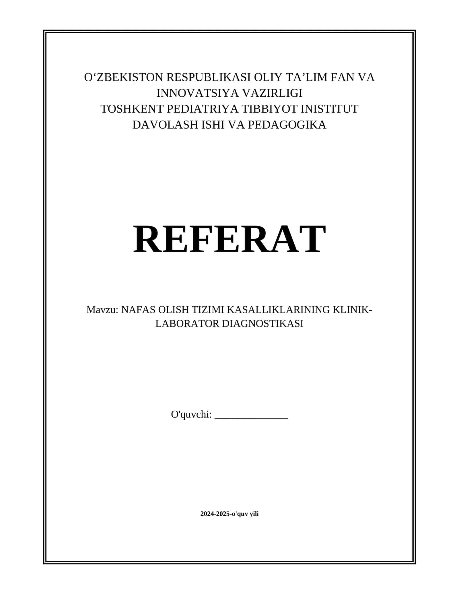 NAFAS OLISH TIZIMI KASALLIKLARINING KLINIK-LABORATOR DIAGNOSTIKASI