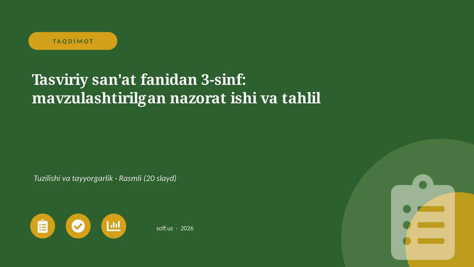 Tasviriy san'at fanidan 3-sinf: mavzulashtirilgan nazorat ishi va tahlil