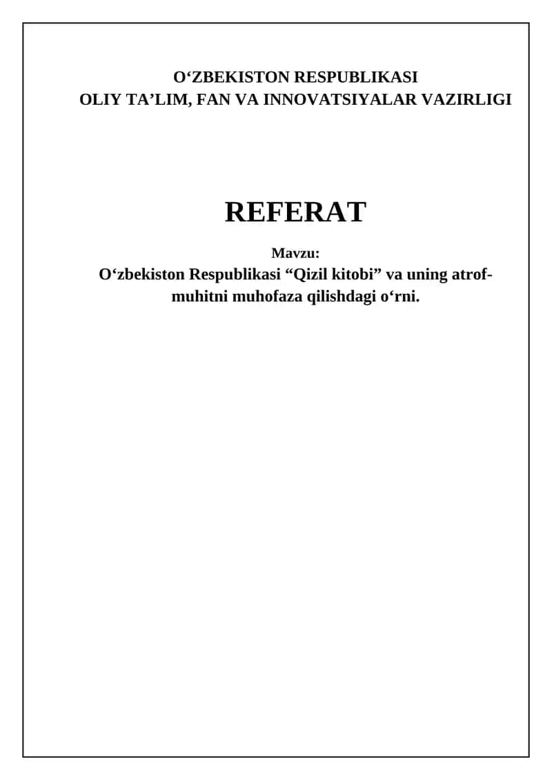 O‘zbekiston Respublikasi “Qizil kitobi” va uning atrof-muhitni muhofaza qilishdagi o‘rni