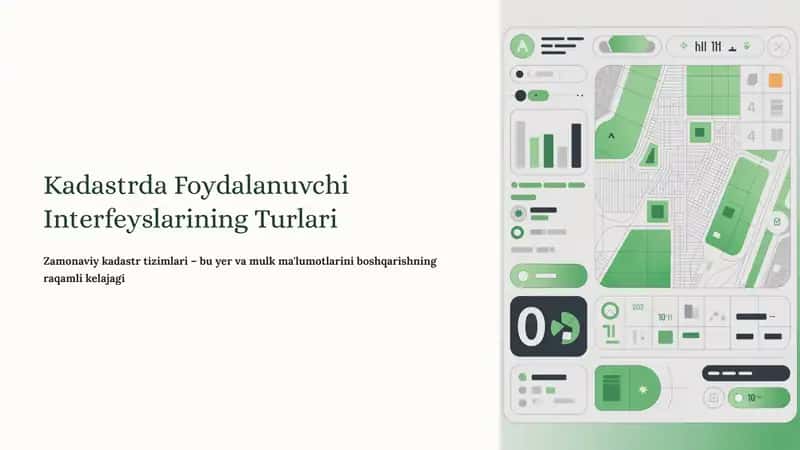 Kadastrda Foydalanuvchi Interfeyslarining Turlari