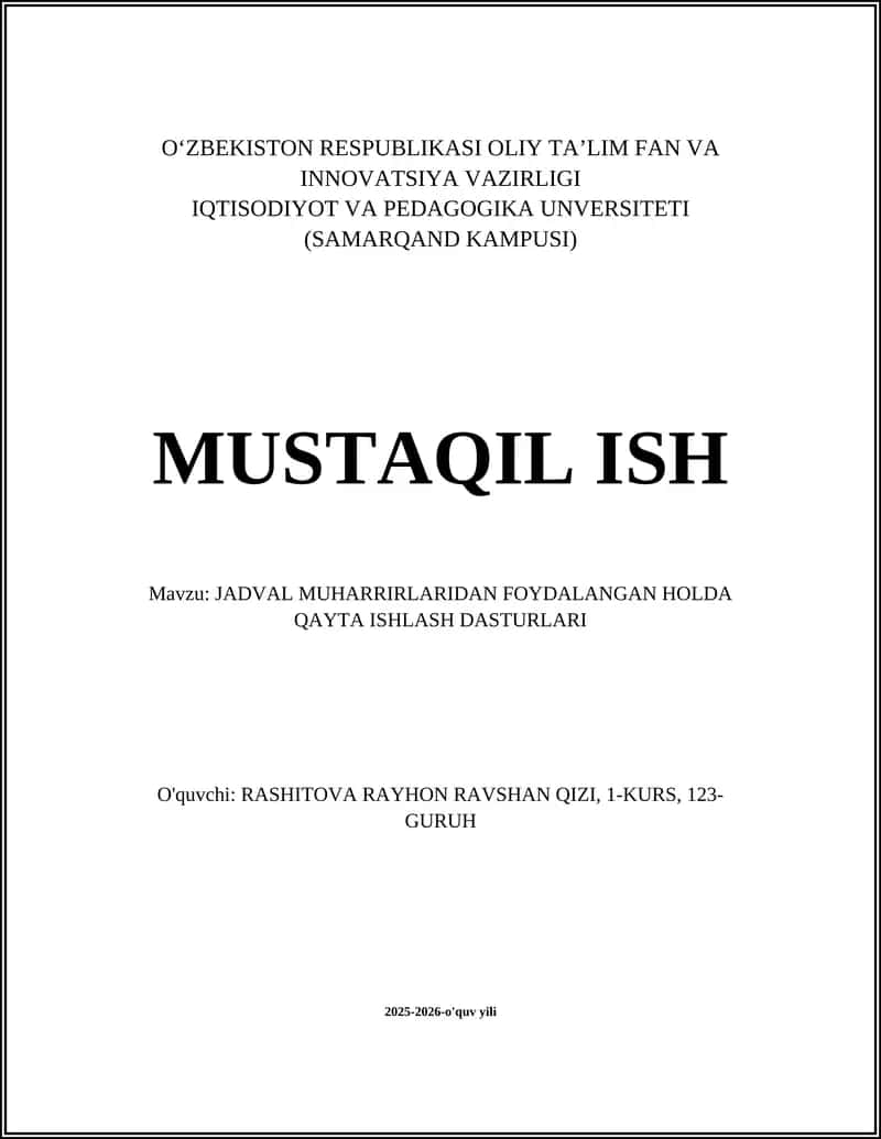 JADVAL MUHARRIRLARIDAN FOYDALANGAN HOLDA QAYTA ISHLASH DASTURLARI