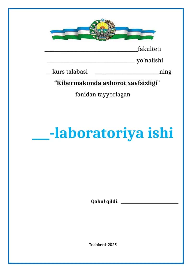 Kibermakonda axborot xavfsizligi – 3-laboratoriya ishi “Uzkomnazorat”, DUK, Unicon va Xavfsiz shahar tahlili (to‘liq yechim, DOCX formatda)