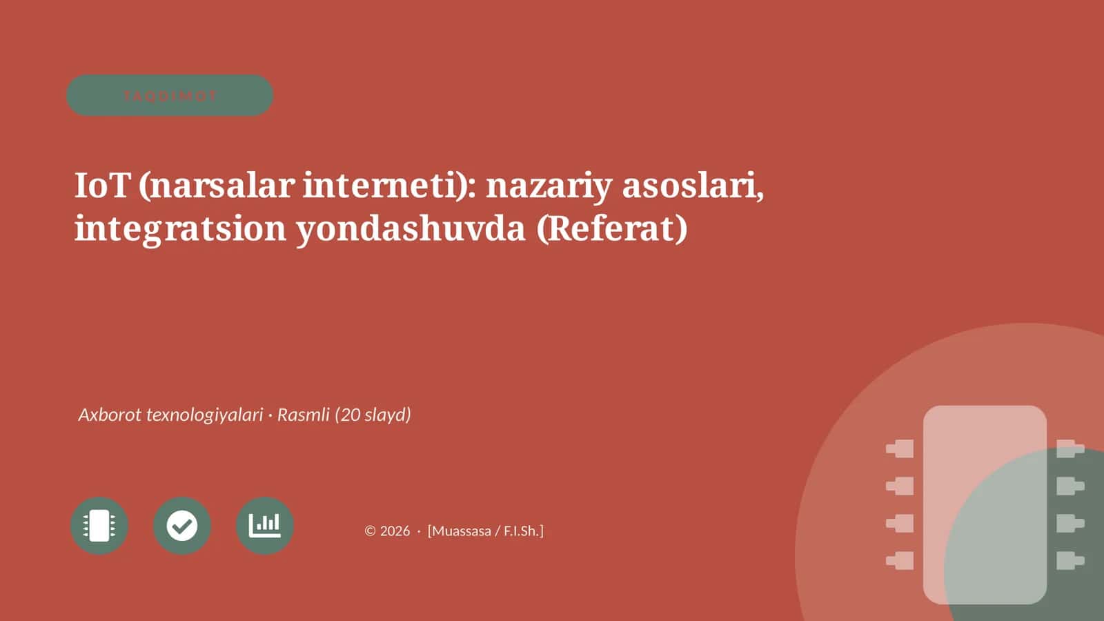 IoT (narsalar interneti): nazariy asoslari, integratsion yondashuvda (Referat)