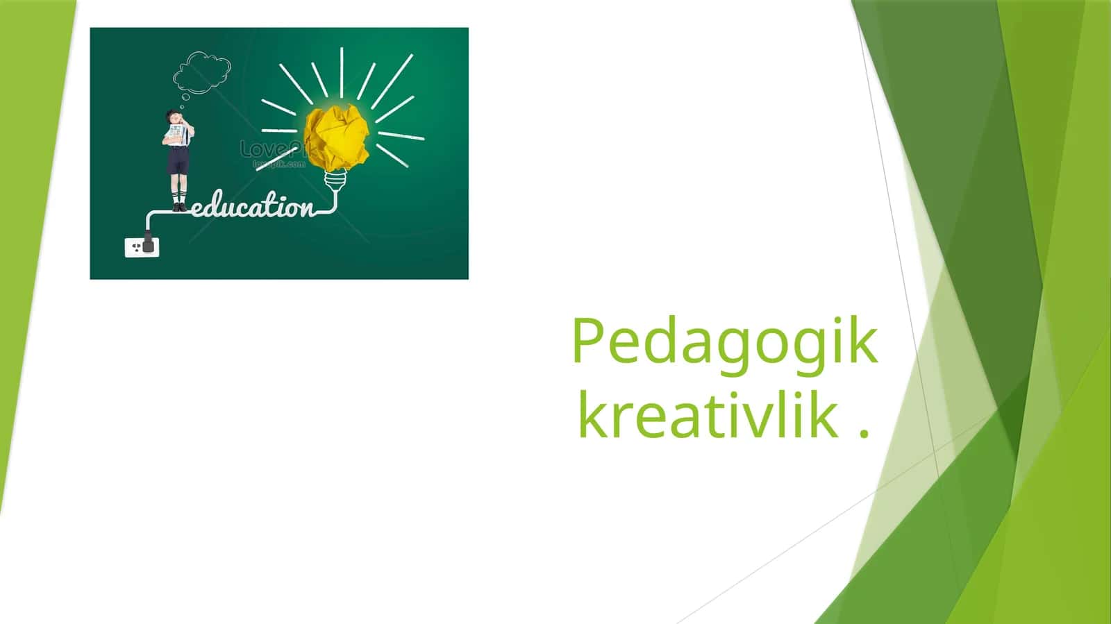 Pedagogik kreativlik