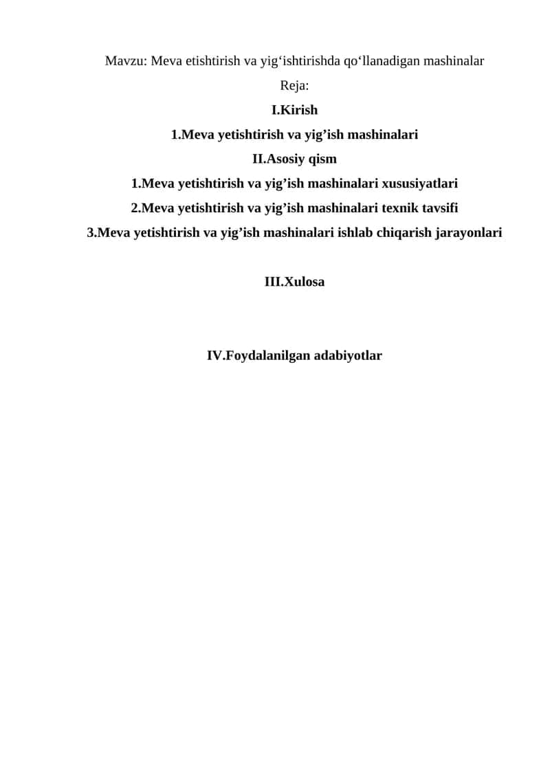 Meva etishtirish va yig‘ishtirishda qo‘llanadigan mashinalar