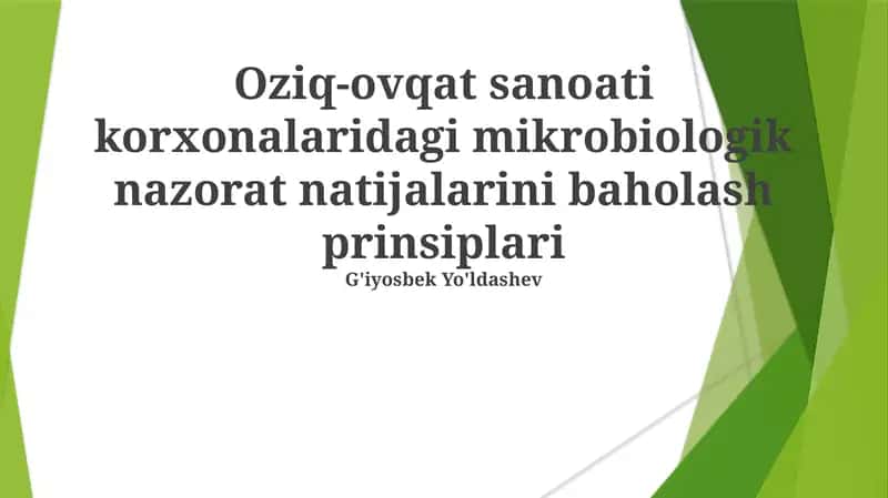 Mikrobiologik nazorat natijalarini baholash prinsiplari