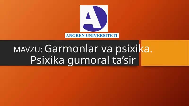 Garmonlar va Psixika