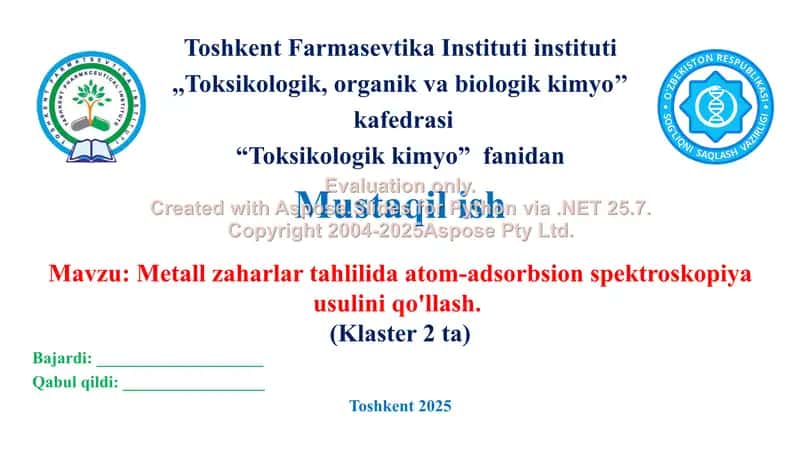 11. Metall zaharlar tahlilida atom-adsorbsion spektroskopiya usulini qo'llash. Klaster, 2 ta.