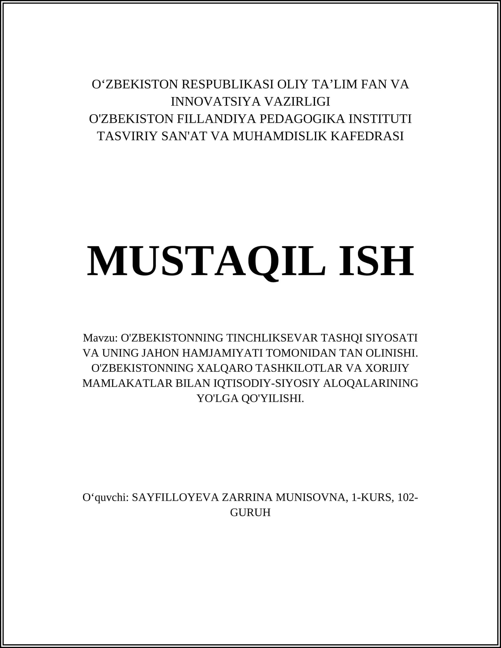 O'ZBEKISTONNING TINCHLIKSEVAR TASHQI SIYOSATI VA UNING JAHON HAMJAMIYATI TOMONIDAN TAN OLINISHI