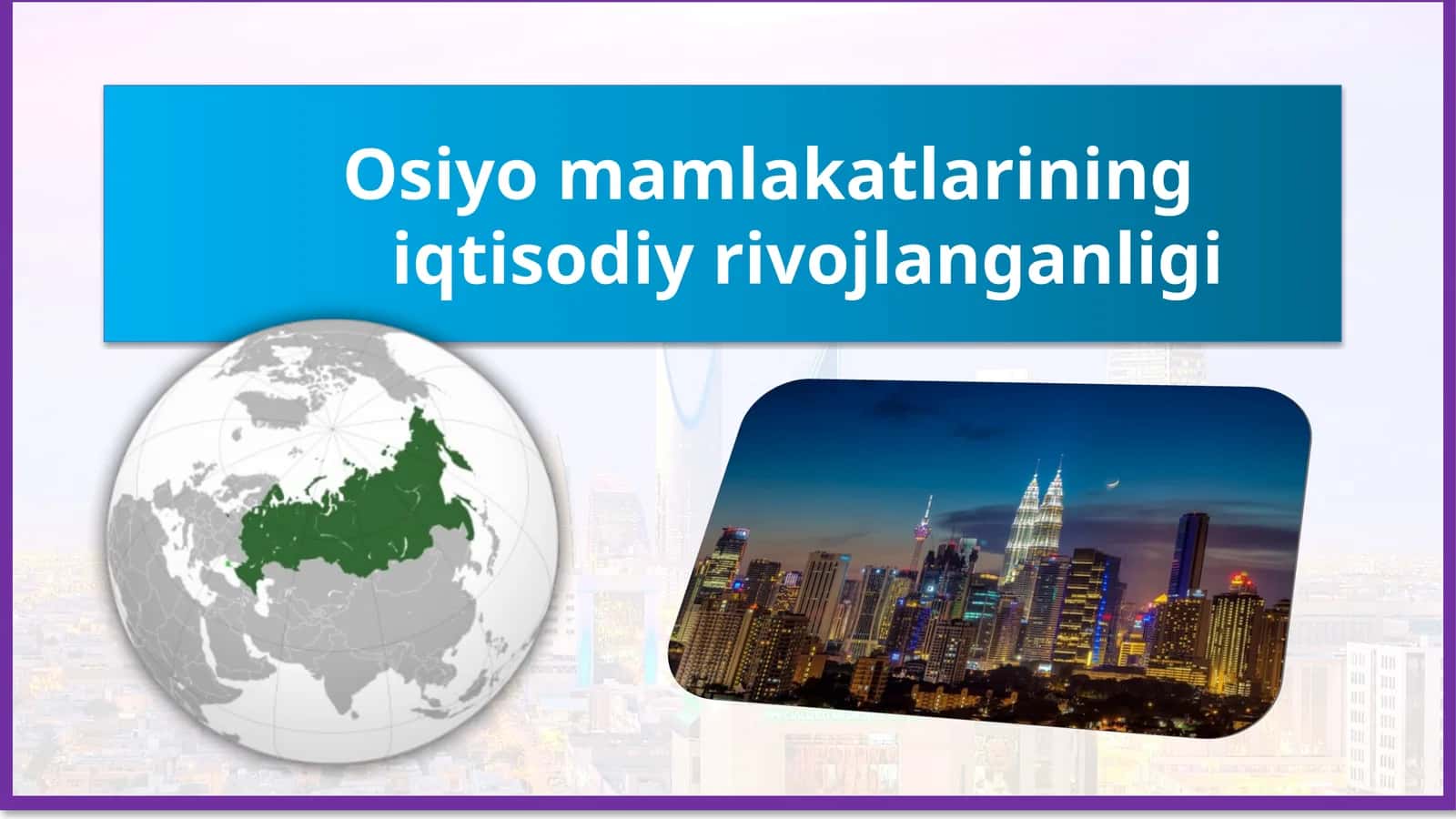 Osiyomamlakatlari iqtisodiy rivojlanishi