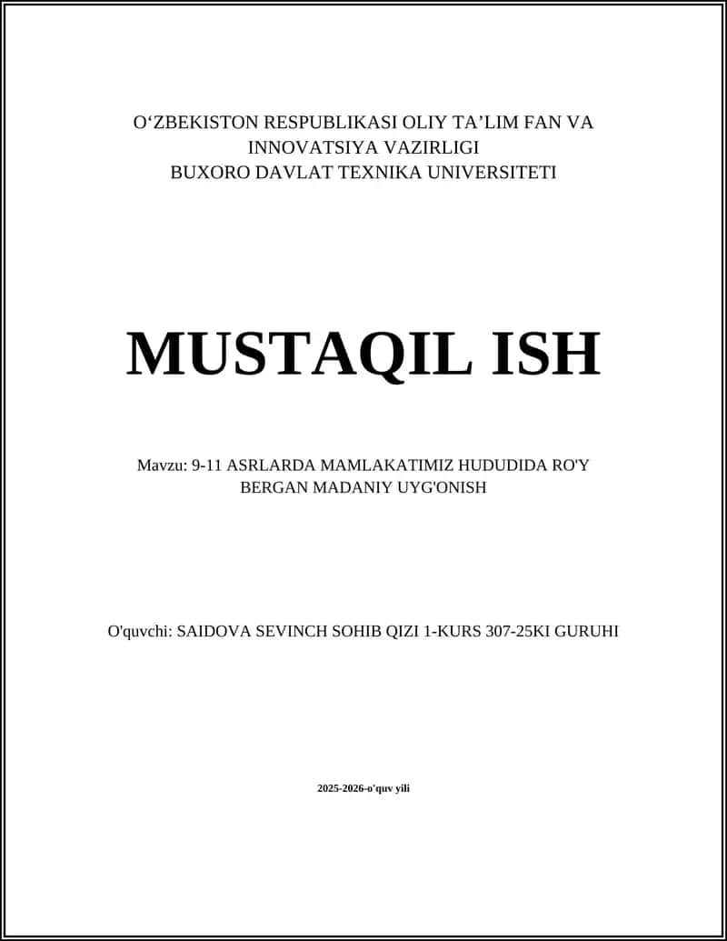 9-11 ASRLARDA MAMLAKATIMIZ HUDUDIDA RO'Y BERGAN MADANIY UYG'ONISH