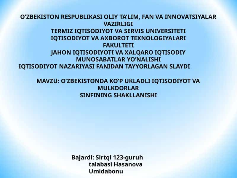 O’ZBEKISTONDA KO’P UKLADLI IQTISODIYOT VA MULKDORLAR SINFINING SHAKLLANISHI