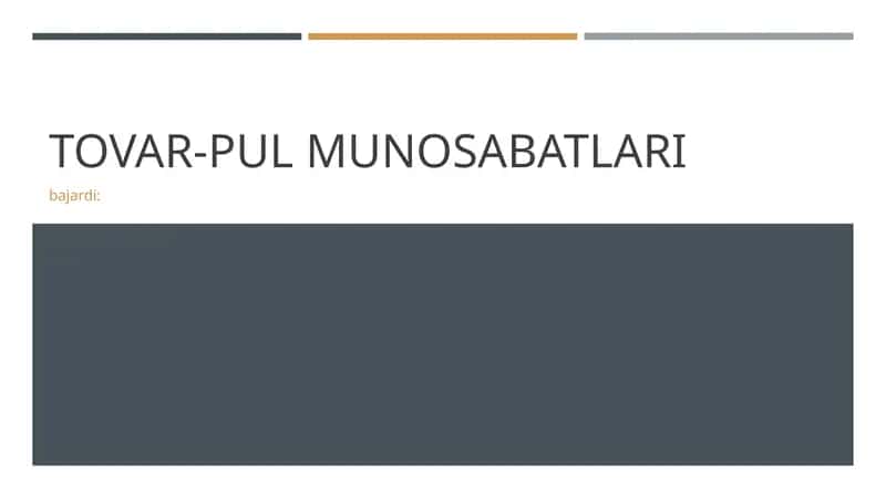 TOVAR-PUL MUNOSABATLARI