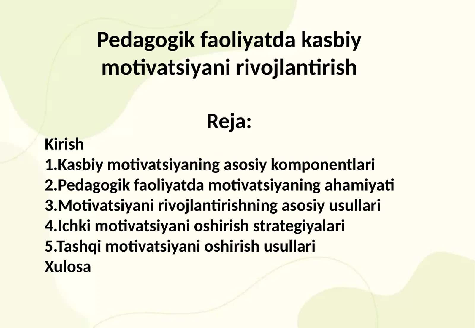 Pedagogik faoliyatda kasbiy motivatsiyani rivojlantirish