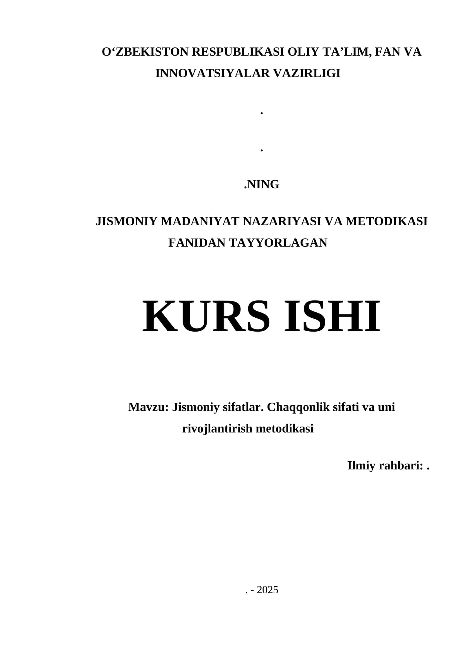 Jismoniy sifatlar. Chaqqonlik sifati va uni rivojlantirish metodikasi