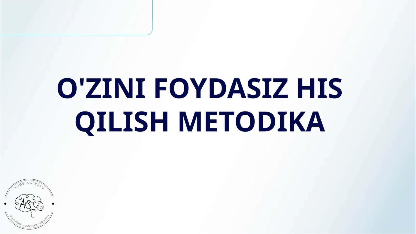 O'ZINI FOYDASIZ HIS QILISH METODIKA