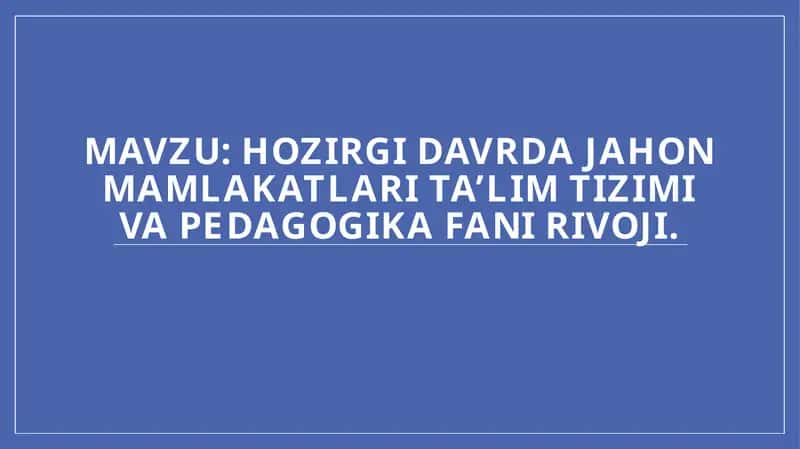 Jahon mamlakatlari ta’lim tizimi