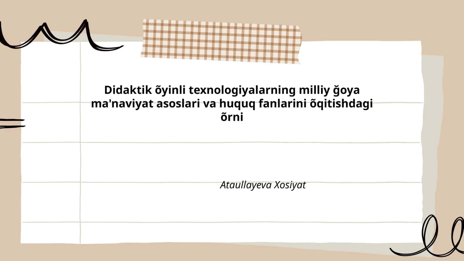 Didaktik õyinli texnologiyalarning milliy ğoya ma'naviyat asoslari va huquq fanlarini õqitishdagi õrni