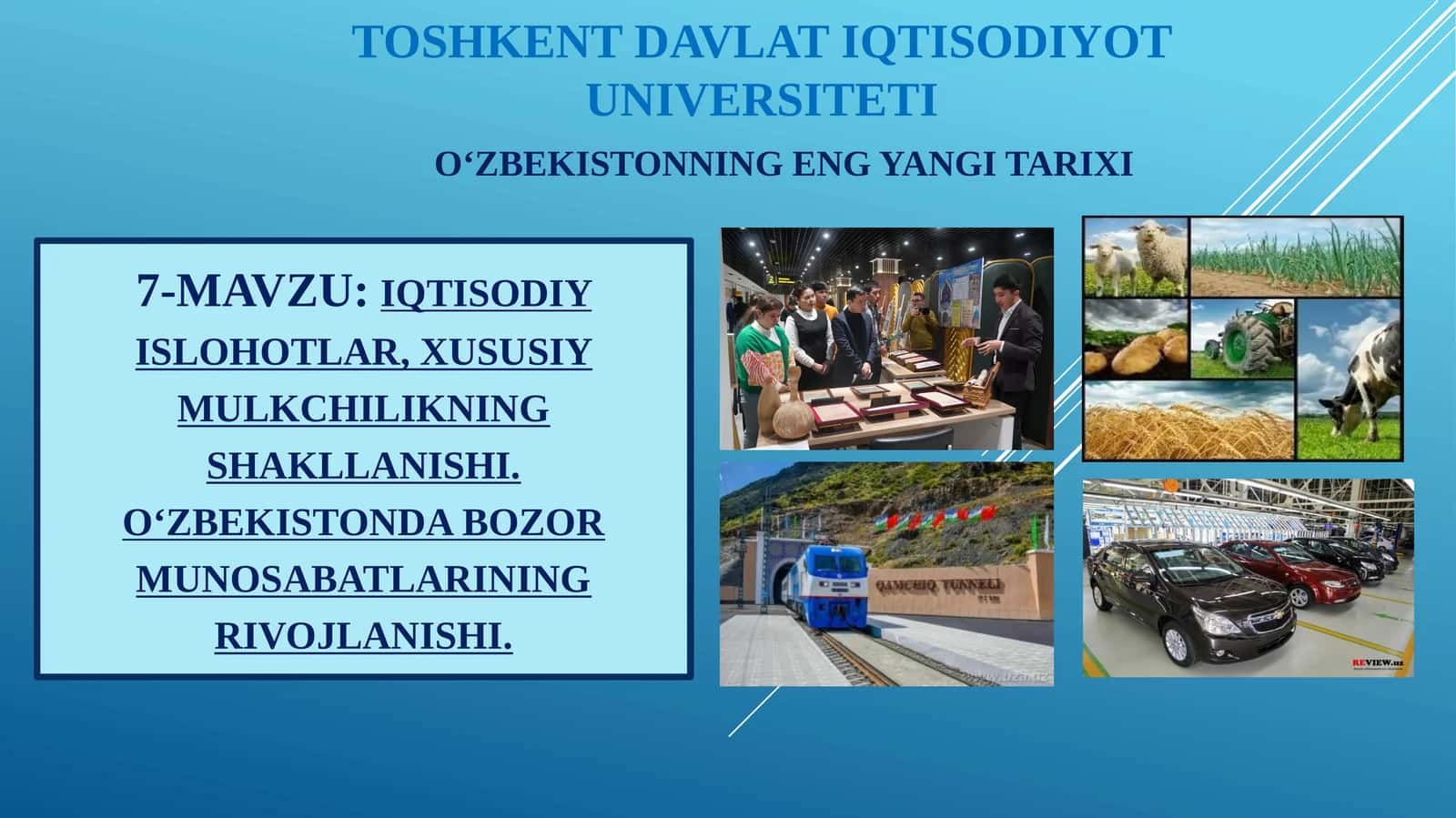 IQTISODIY ISLOHOTLAR, XUSUSIY MULKCHILIKNING SHAKLLANISHI. O‘ZBEKISTONDA BOZOR MUNOSABATLARINING RIVOJLANISHI