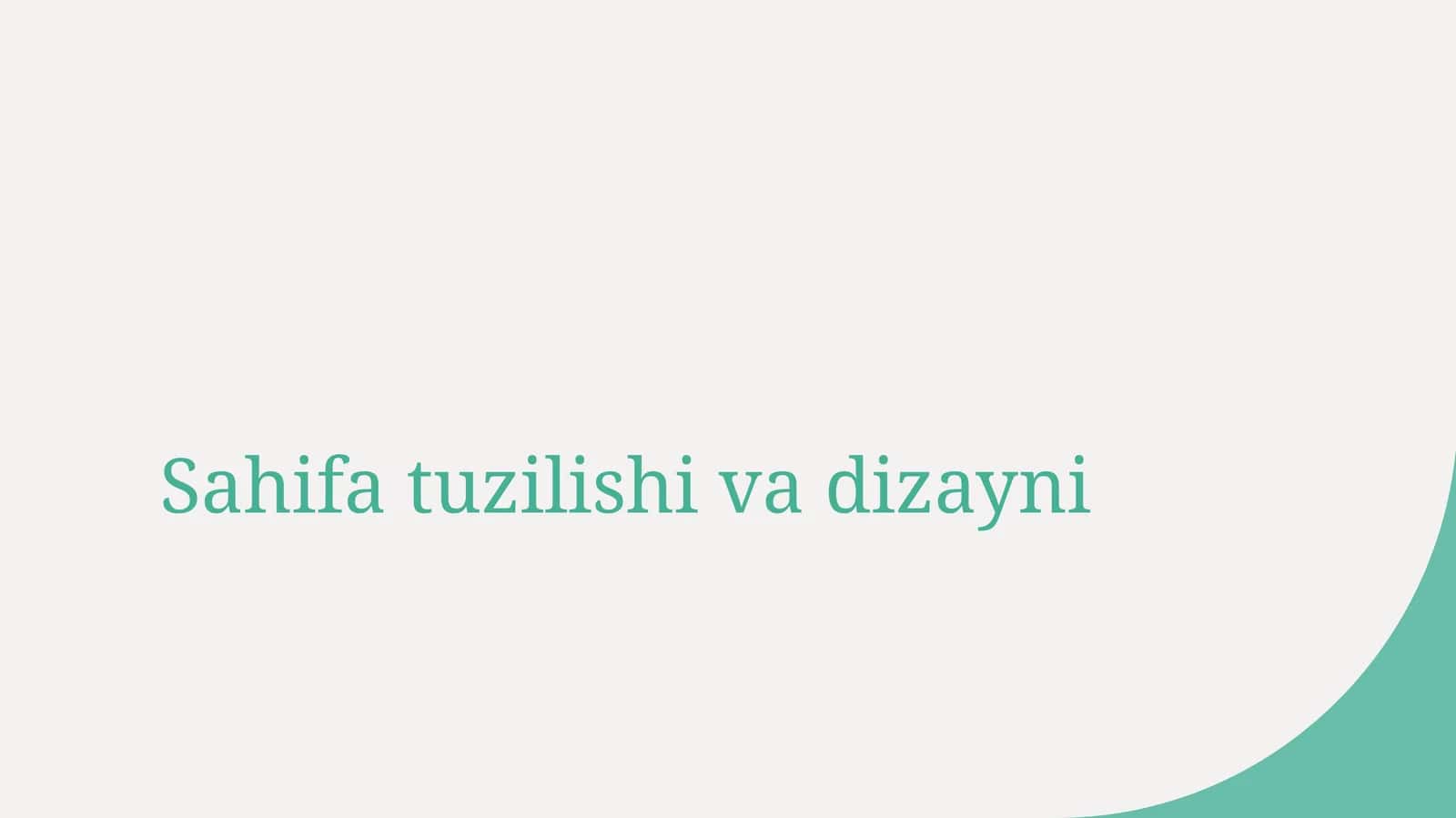 Sahifa tuzilishi va dizayni