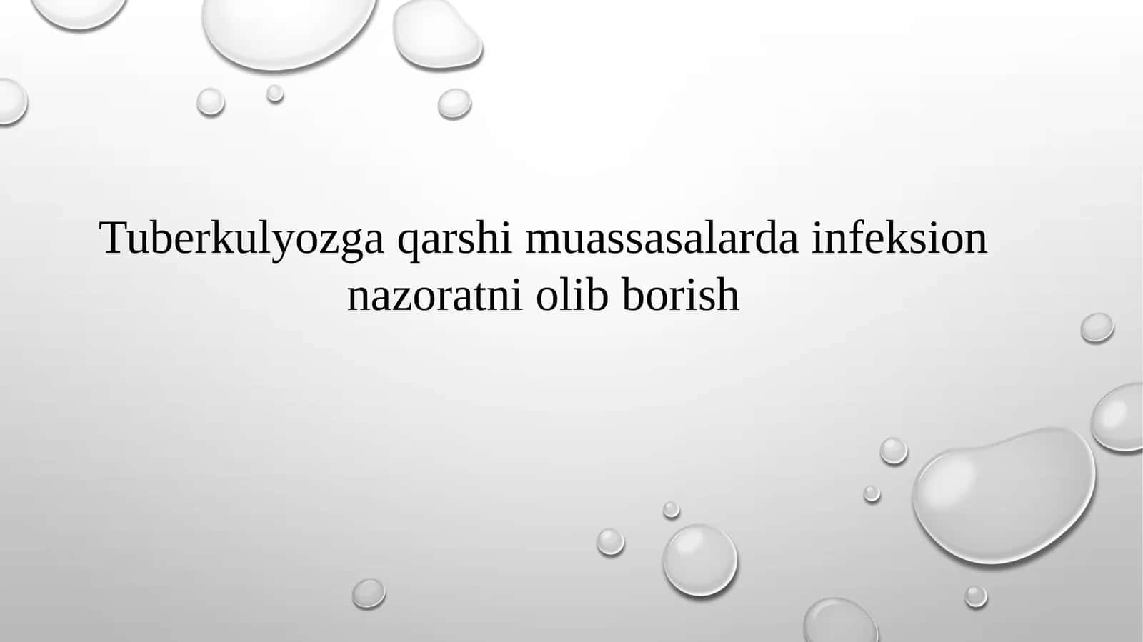 Tuberkulyozga qarshi muassasalar dair infeksion nazoratni olib borish