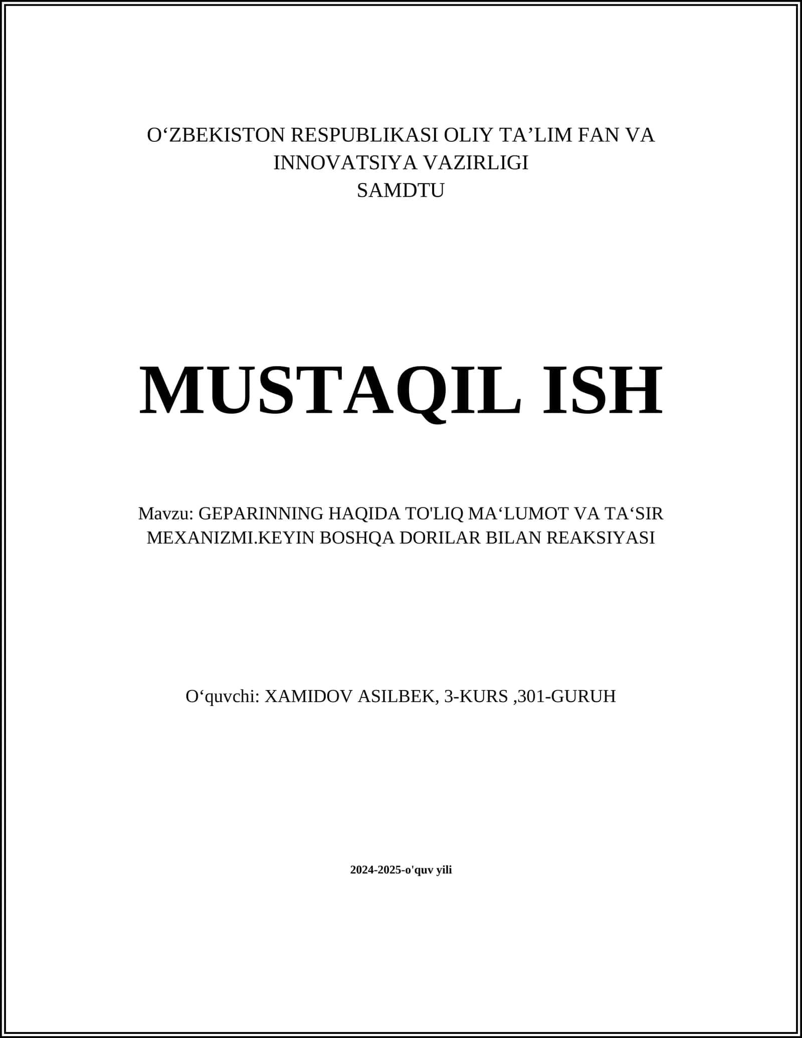 GEPARINNING HAQIDA TO'LIQ MA‘LUMOT VA TA‘SIR MEXANIZMI.KEYIN BOSHQA DORILAR BILAN REAKSIYASI