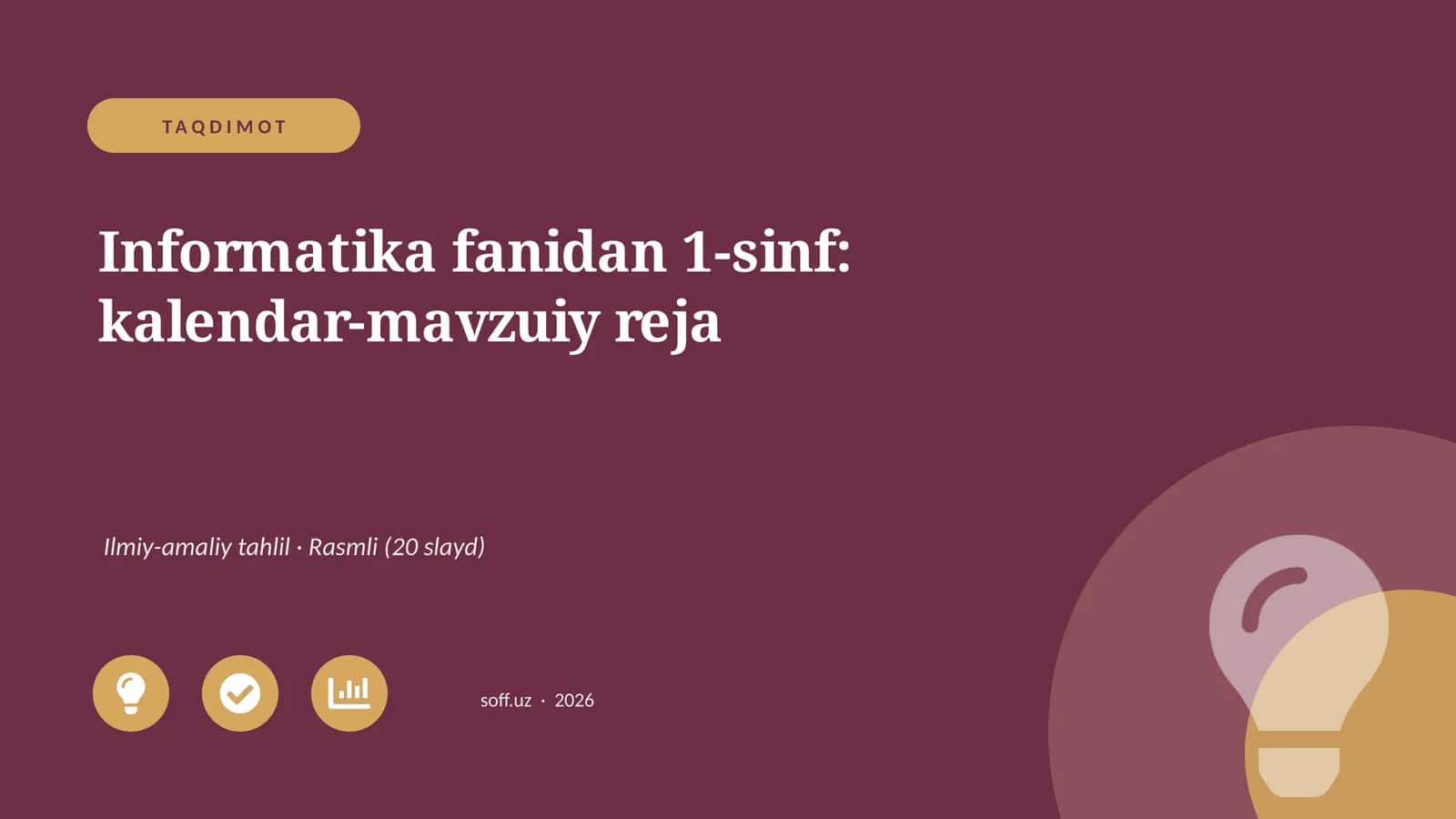Informatika fanidan 1-sinf: kalendar-mavzuiy reja