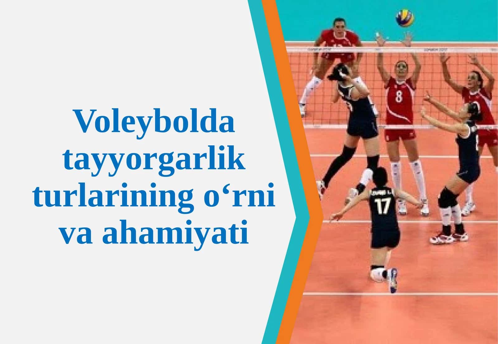 Voleybolda tayyorgarlik turlarining o‘rni va ahamiyati