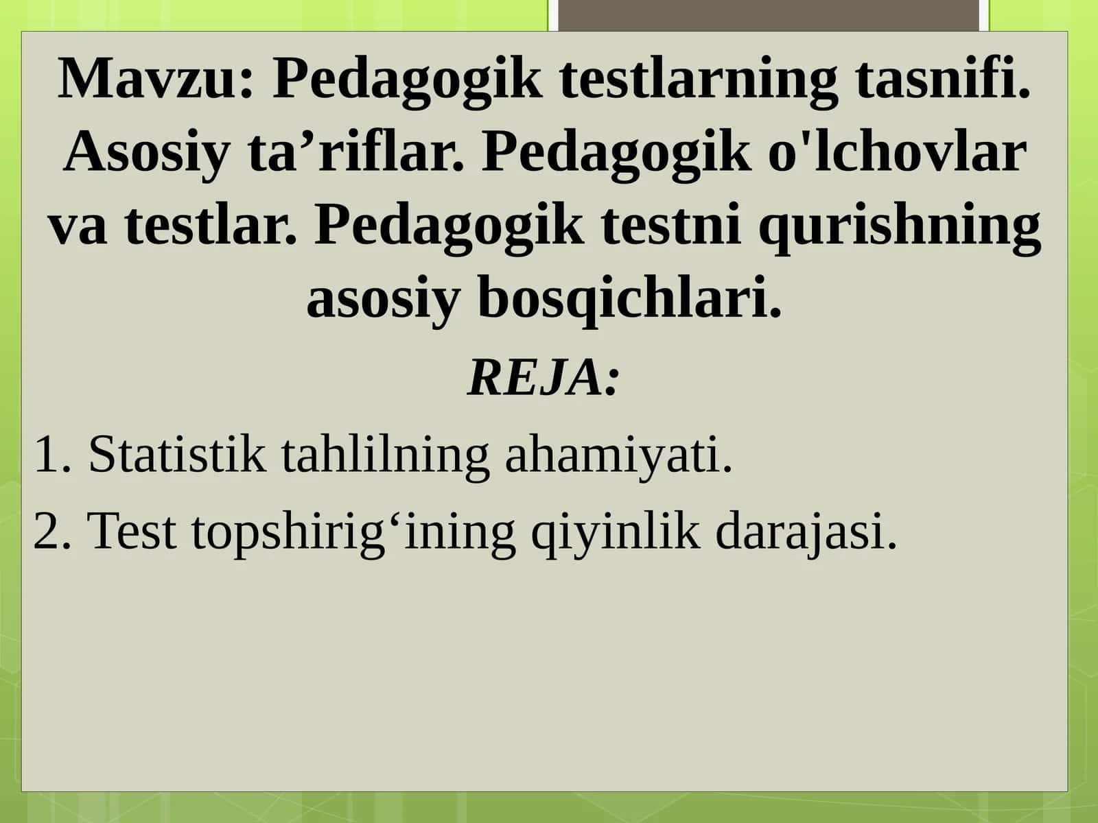 Pedagogik testlarning tasnifi