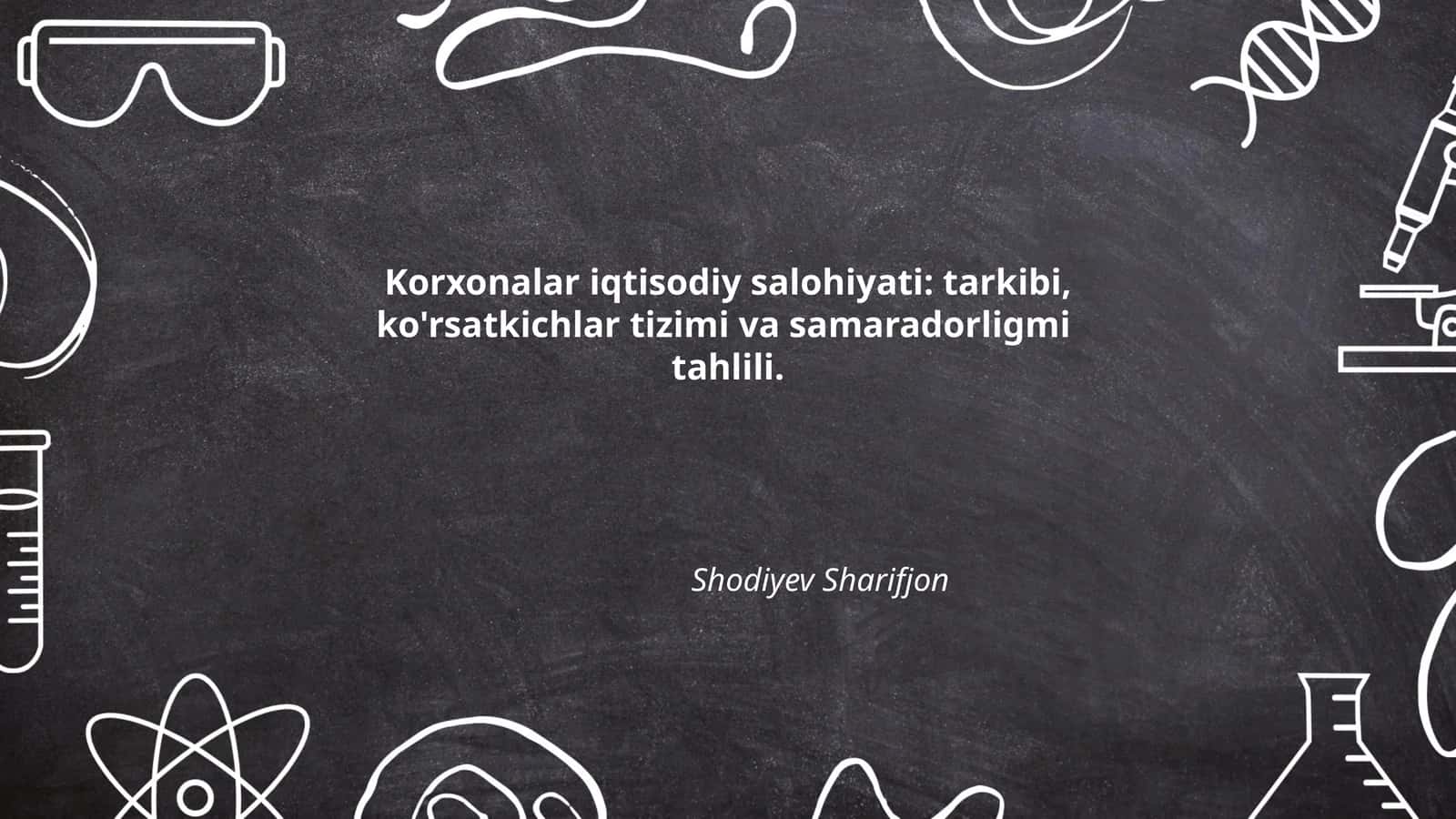Korxonalar iqtisodiy salohiyati: tarkibi, ko'rsatkichlar tizimi va samaradorligmi