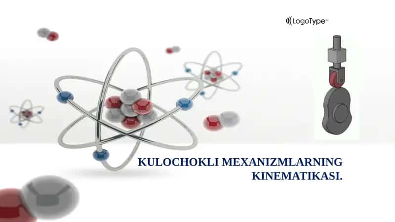 Kulochokli mexanizmlarning kinematikasi
