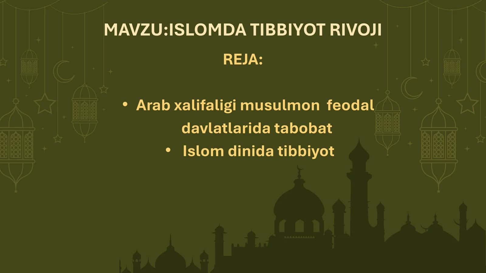 ISLOMDA TIBBIYOT RIVOJI