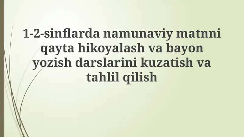 1-2-sinflardan amaliy matn niqaytahikoyalash va bayon yozish darslari