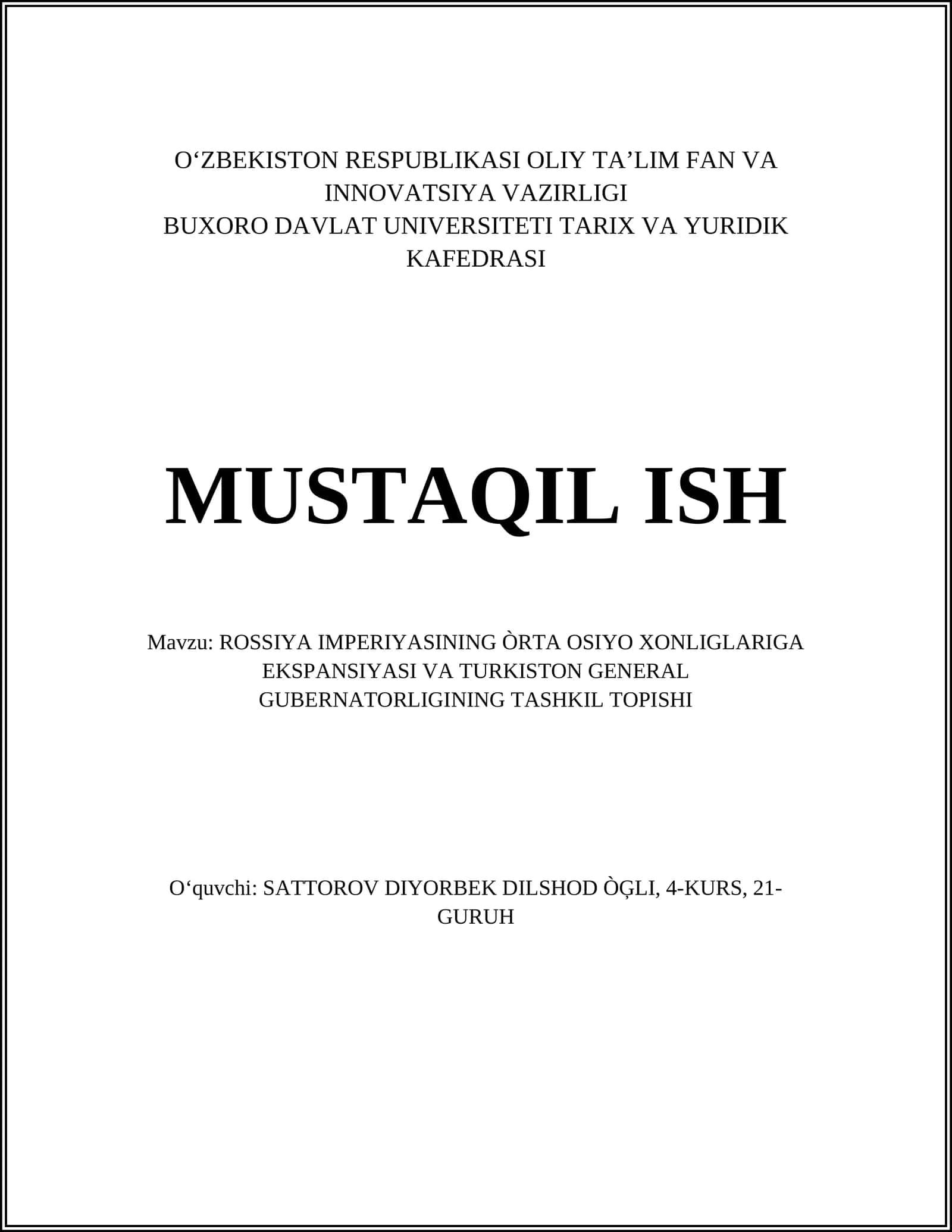 ROSSIYA IMPERIYASINING ÒRTA OSIYO XONLIGLARIGA EKSPANSIYASI VA TURKISTON GENERAL GUBERNATORLIGINING TASHKIL TOPISHI