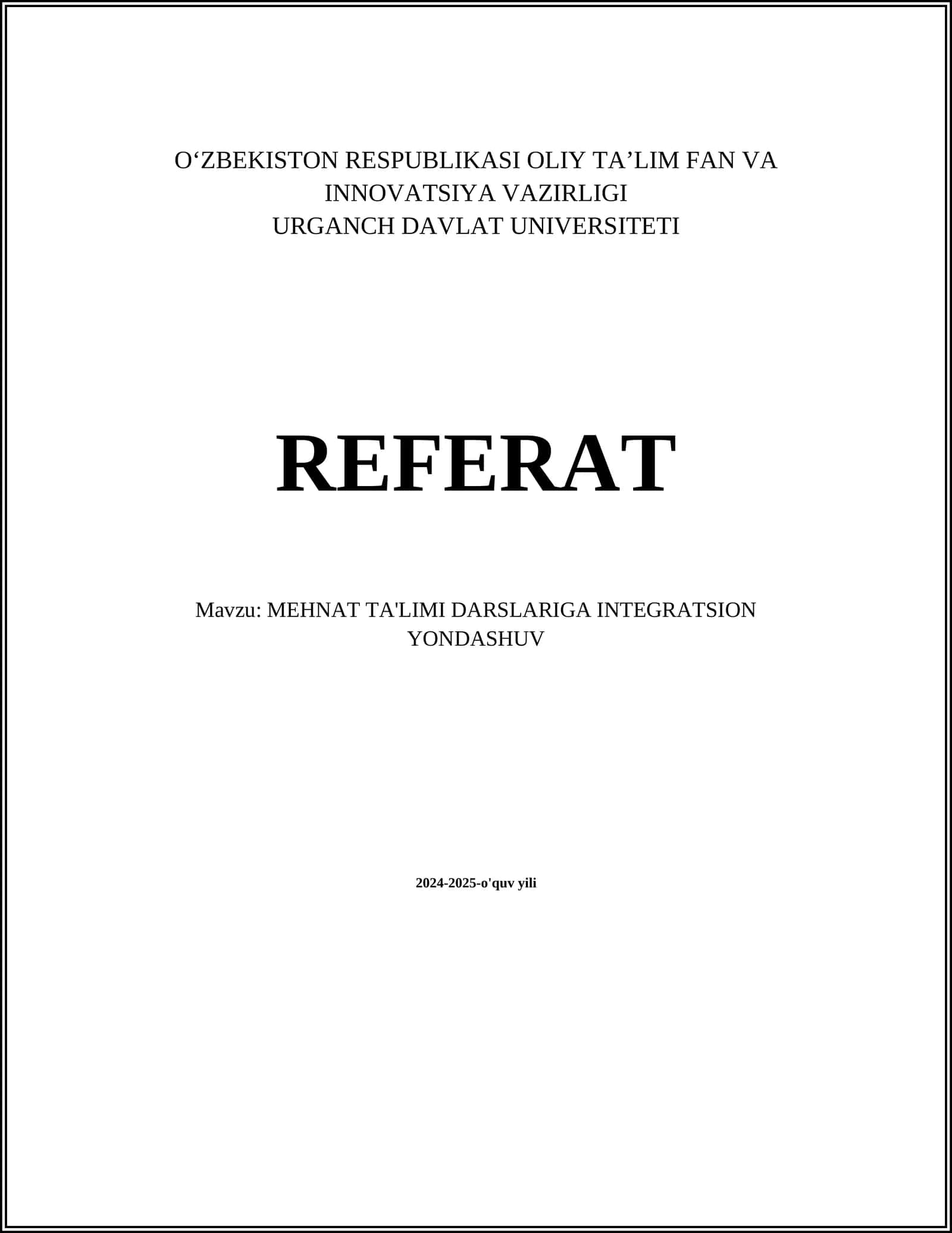 MEHNAT TA'LIMI DARSLARIGA INTEGRATSION YONDASHUV