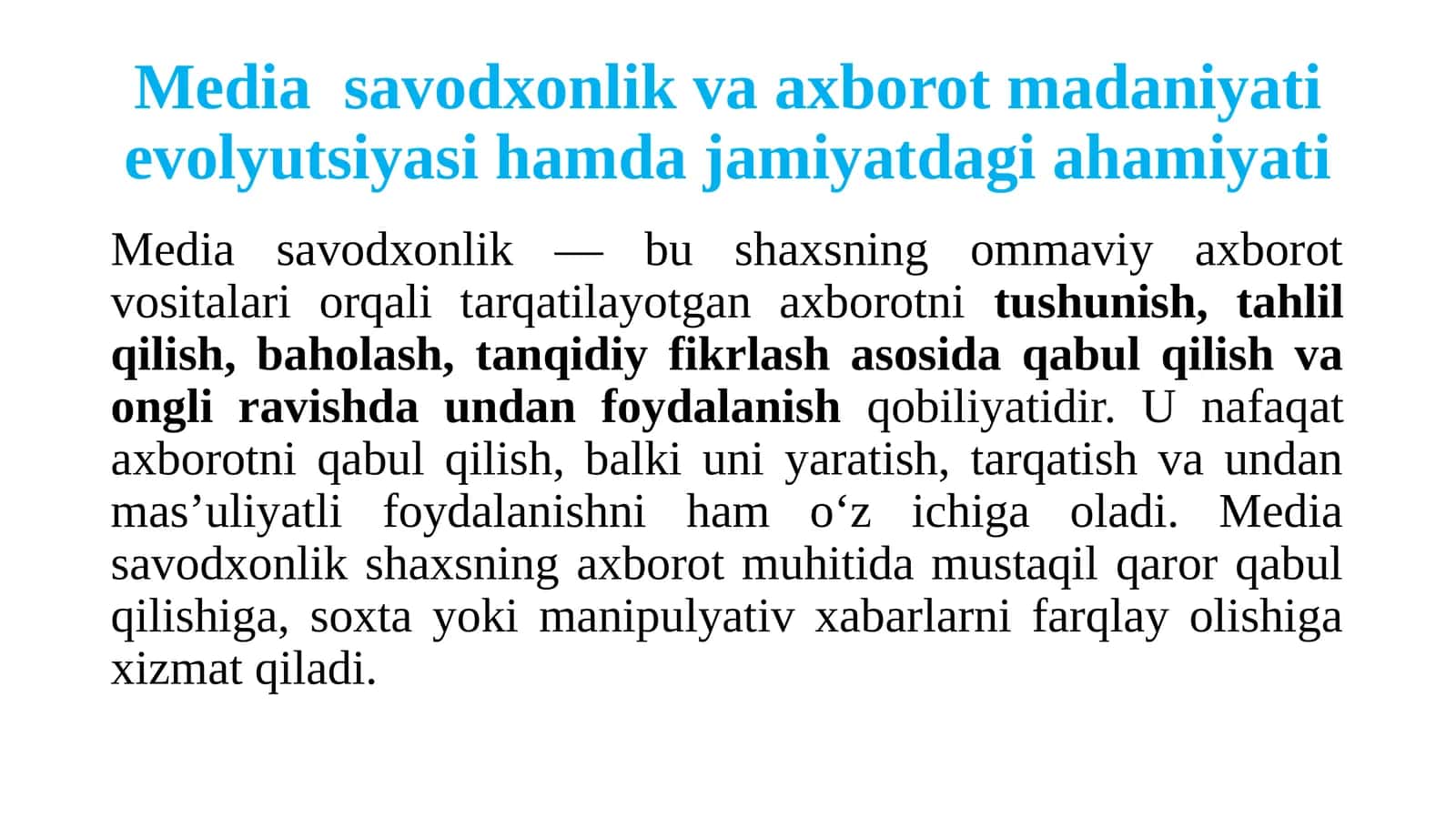 1-mavzu: Media savodxonlik va axborot madaniyati evolyutsiyasi hamda jamiyatdagi ahamiyati