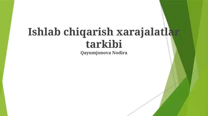 Ishlab chiqarish xarajalatlar tarkibi