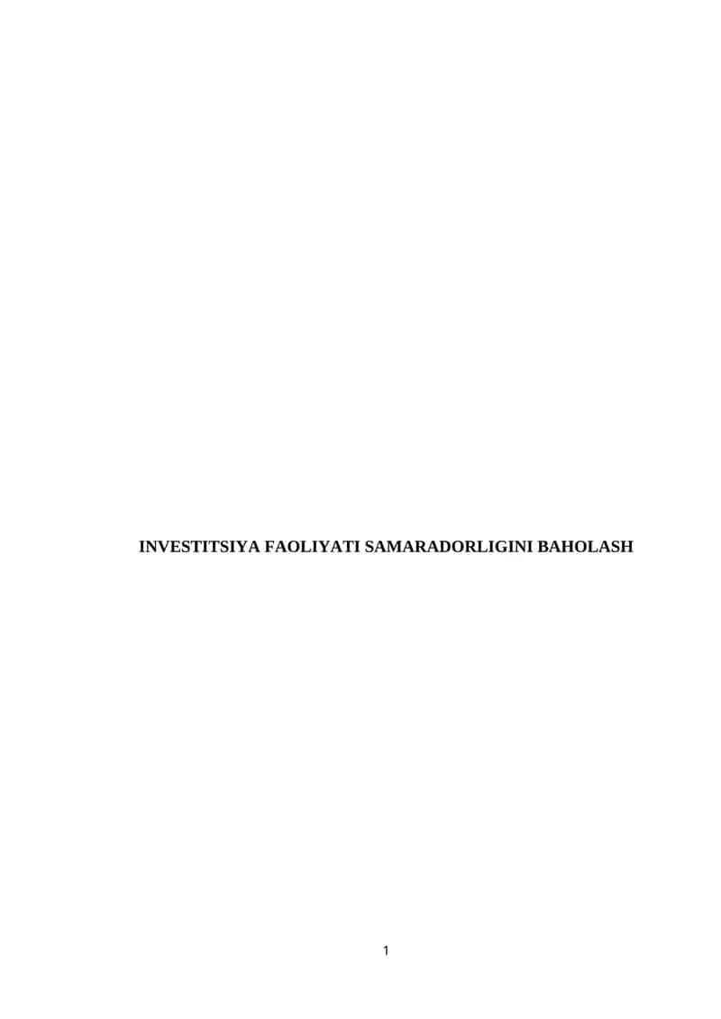 INVESTITSIYA FAOLIYATI SAMARADORLIGINI BAHOLASH