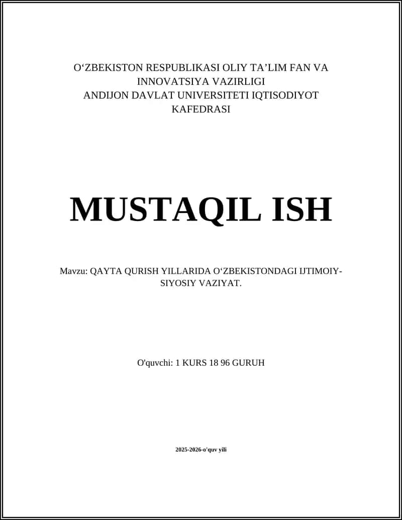 QAYTA QURISH YILLARIDA O‘ZBEKISTONDAGI IJTIMOIY-SIYOSIY VAZIYAT