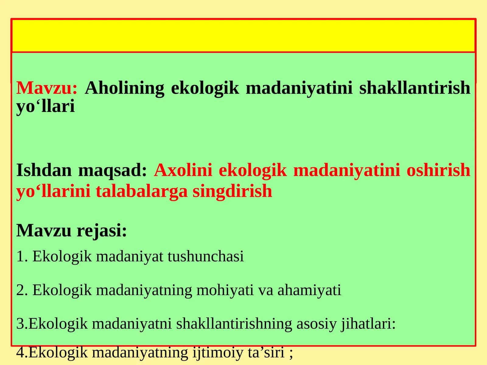 Aholining ekologik madaniyatini shakllantirish yo‘llari