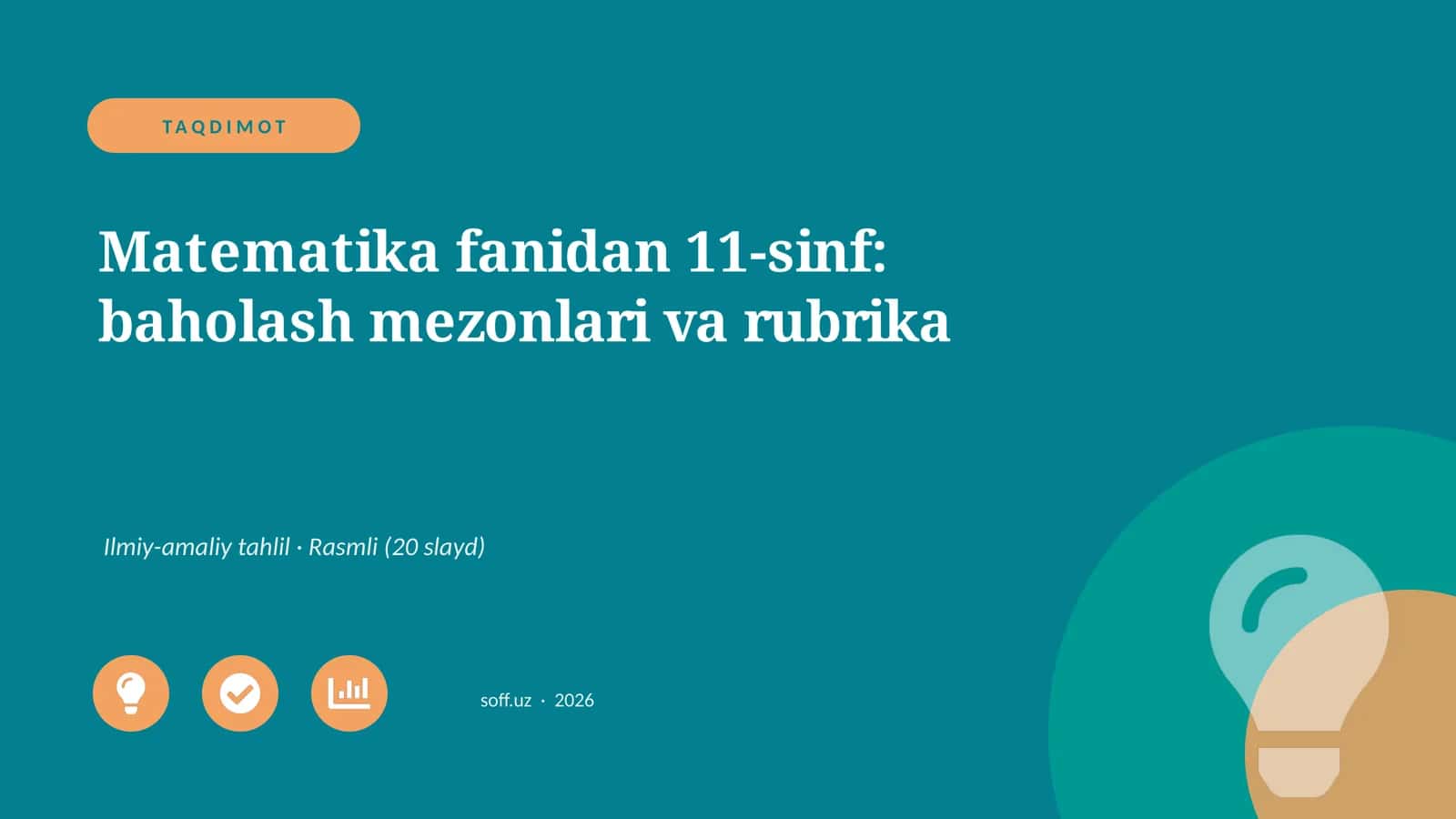 Matematika fanidan 11-sinf: baholash mezonlari va rubrika