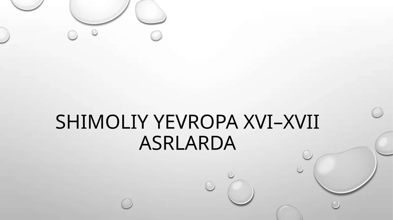 ShimoliyYevropa XVI–XVII asrlarda