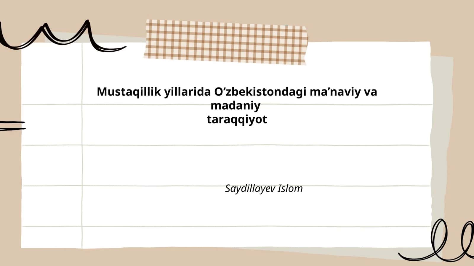 Mustaqillik yillarida O'zbekistondagi milliy ma'naviyat va o'zlikni tiklash