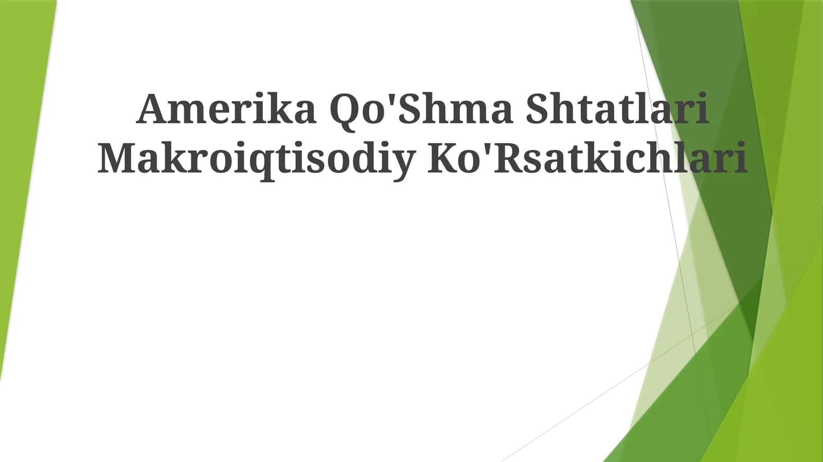Amerika Qo'Shma ShtatlariMakroiqtisodiyKo'Rsatkichlari