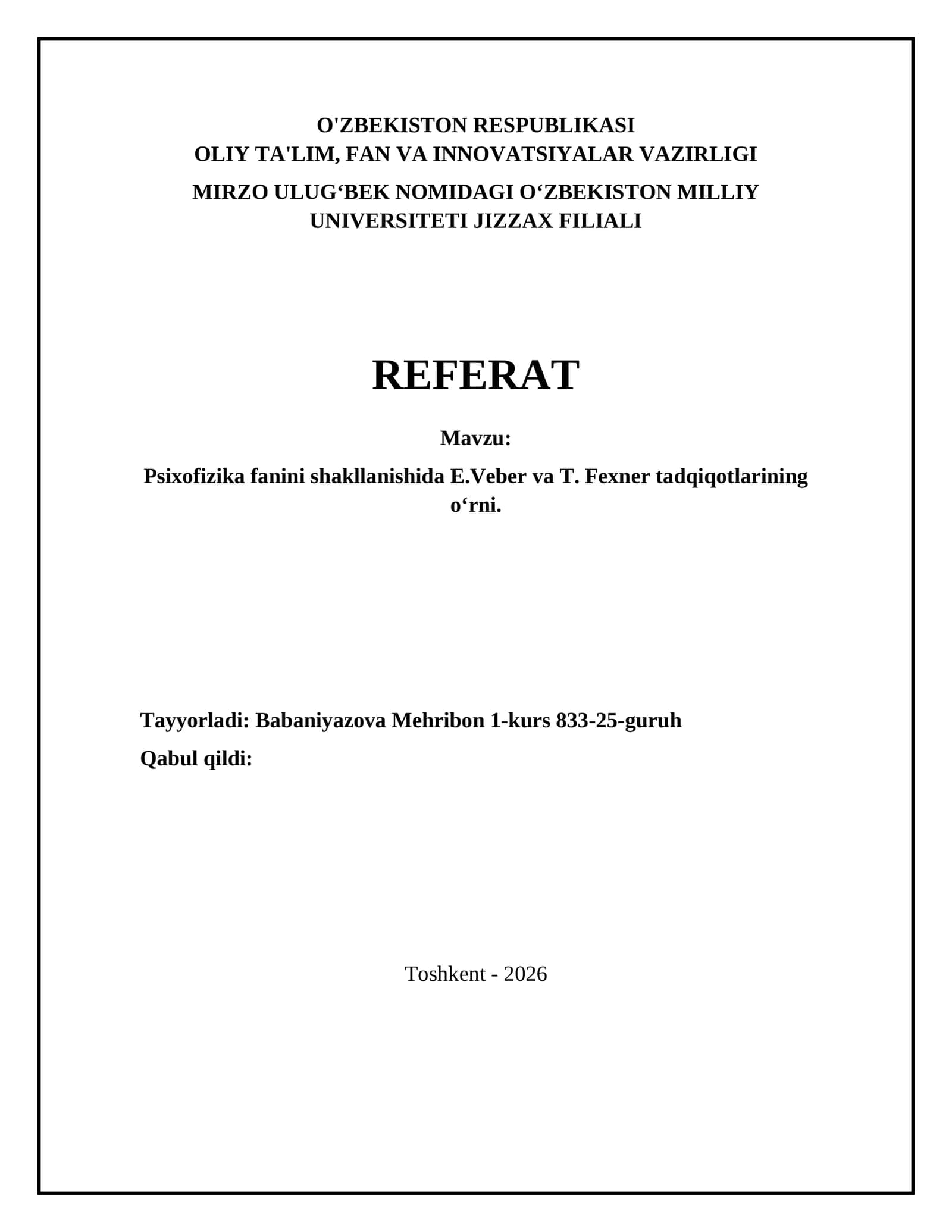 Psixofizika fanini shakllanishida E.Veber va T. Fexner tadqiqotlarining oʻrni